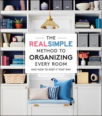 The REAL SIMPLE Method to Organizing Every Room