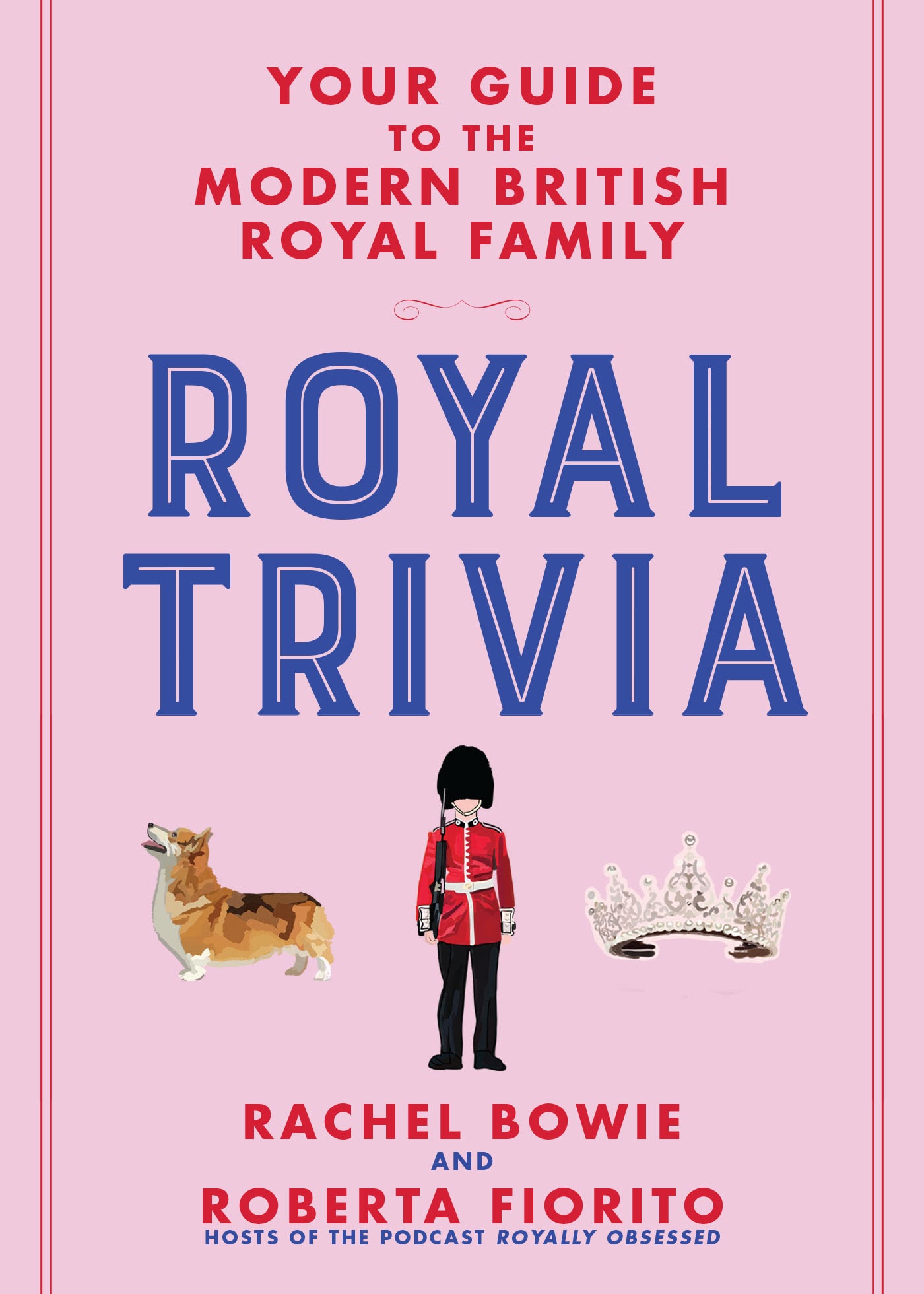 Excerpt from Royal Trivia: Your Guide to the Modern British Royal Family